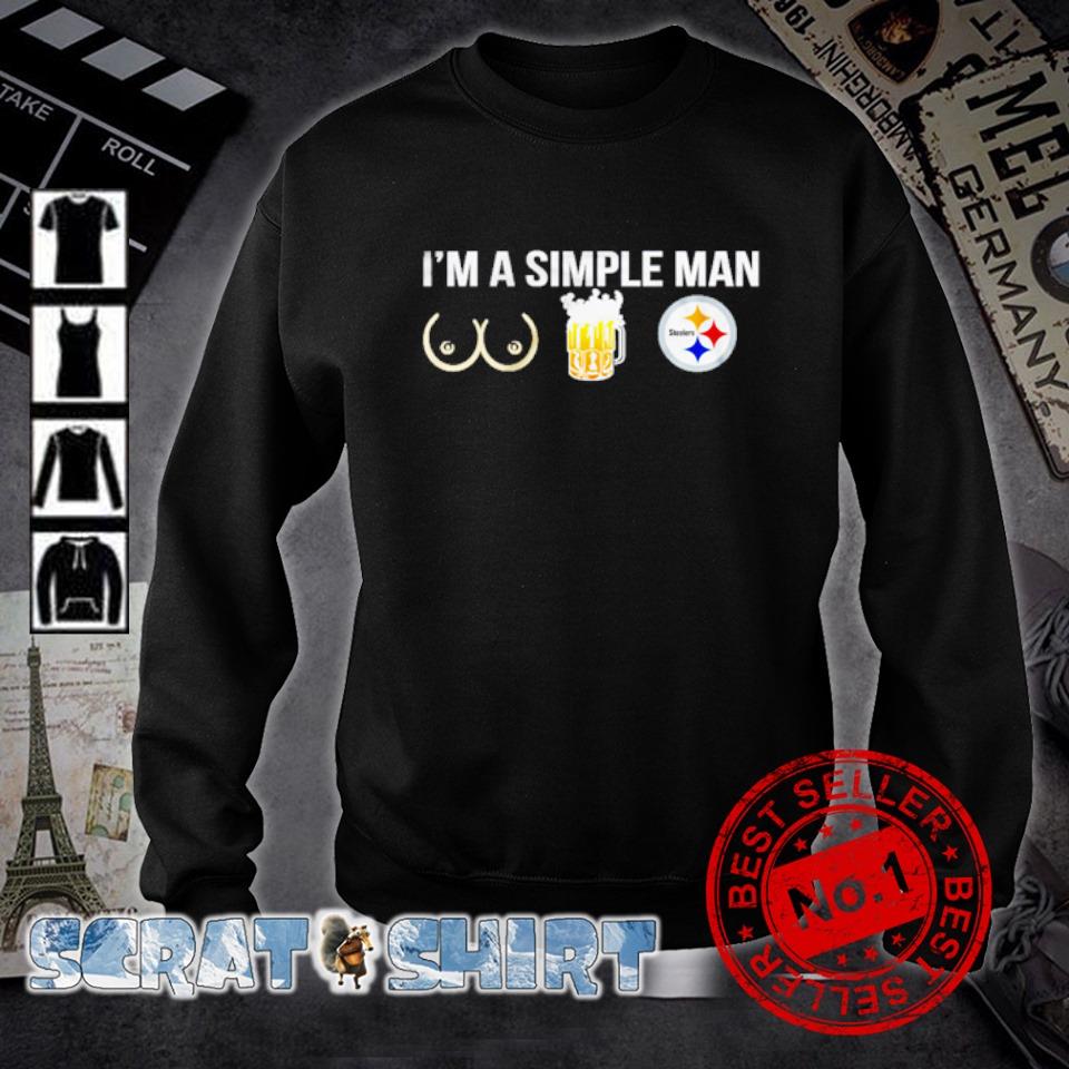 Shirts  Im A Simple Man I Like Boobs Beer And Pittsburgh Steelers