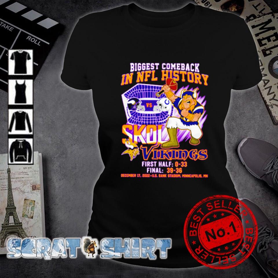 Skol minnesota vikings largest comeback in nfl history 2023 shirt, hoodie,  longsleeve tee, sweater