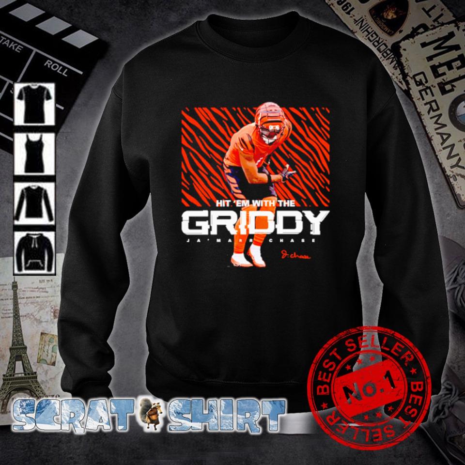 Jamarr Chase Cincinnati Bengals hit 'em with the Griddy signature shirt,  hoodie, sweater, long sleeve and tank top