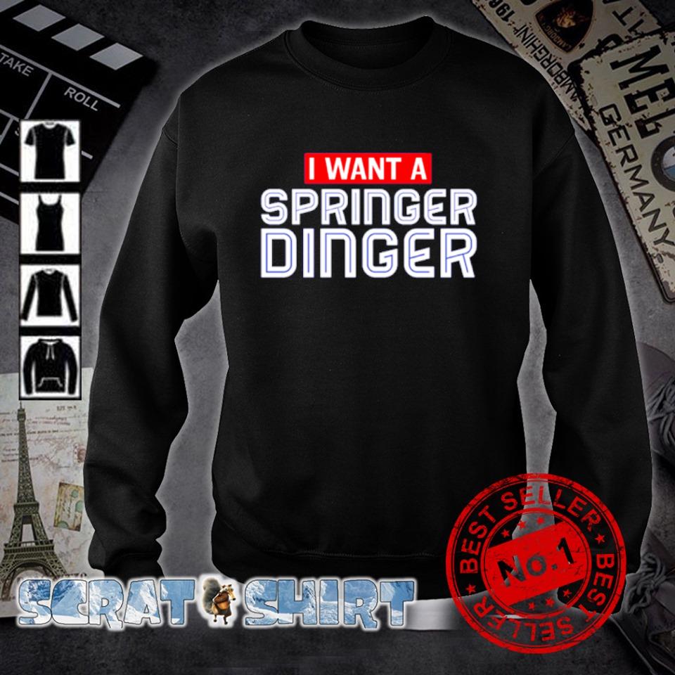 Awesome i want a Springer Dinger shirt