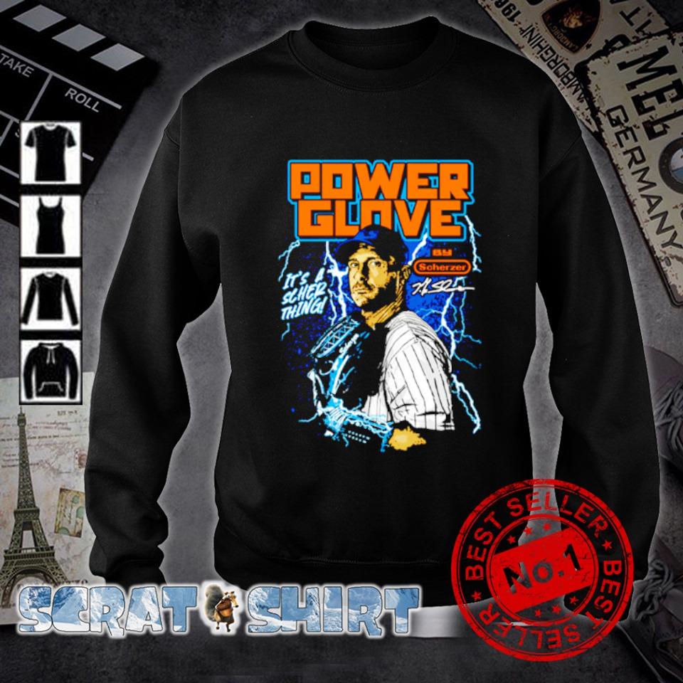 Best max Scherzer Power Glove it's a scher thing shirt
