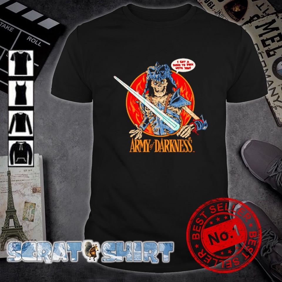 Funny bone to Pick Army of Darkness shirt