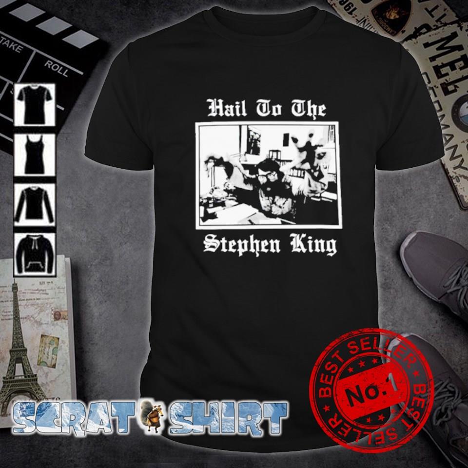 Top hail to the Stephen King classic shirt