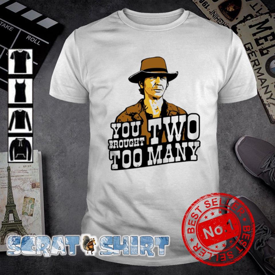 Top you Brought two too many cartoon shirt
