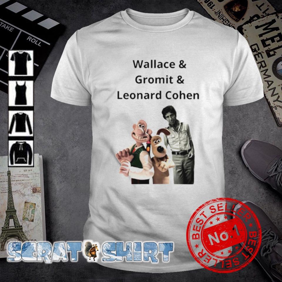Official wallace and Gromit and Leonard cohen shirt