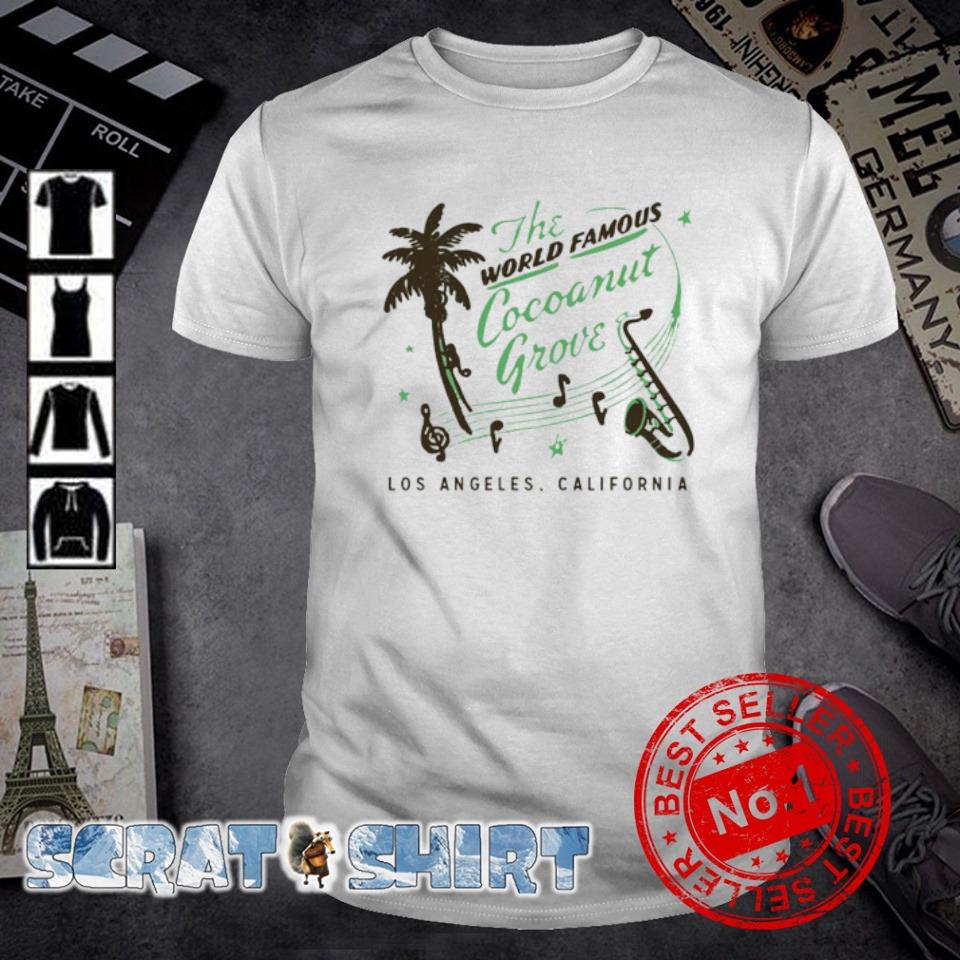 Best world Famous Cocoanut Grove Los Angeles, CA vintage Nightclub music shirt