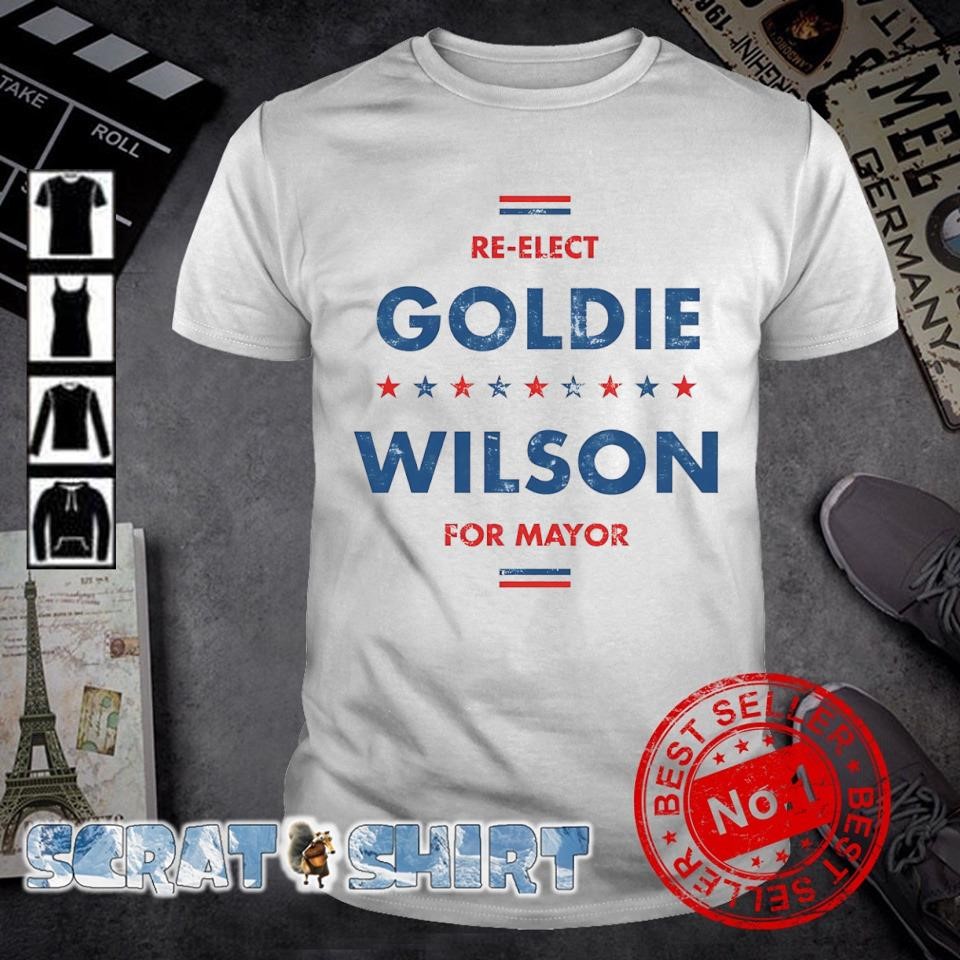 Premium Re-Elect Goldie Wilson for Mayor shirt