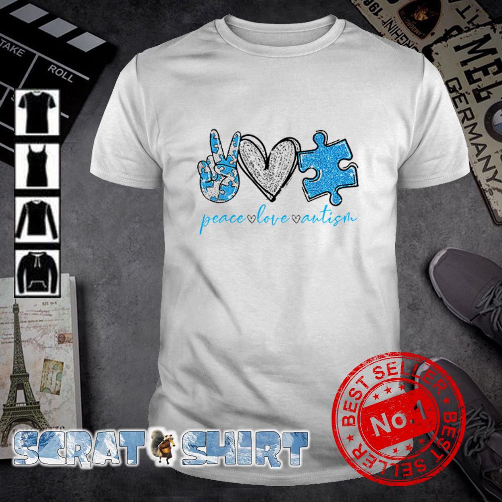 peace love autism shirt